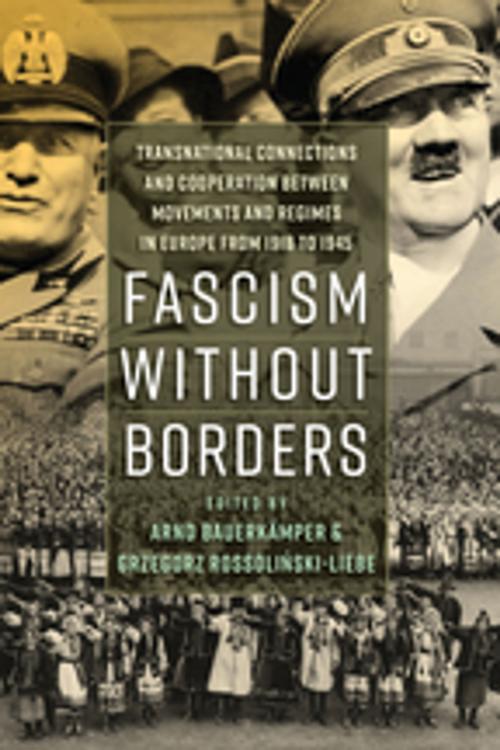 Cover of the book Fascism without Borders by , Berghahn Books