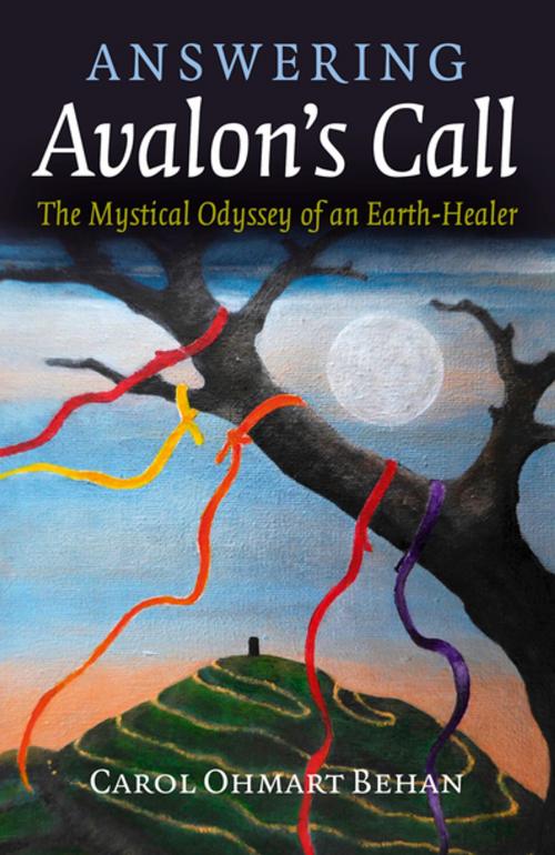 Cover of the book Answering Avalon's Call by Carol Ohmart Behan, John Hunt Publishing