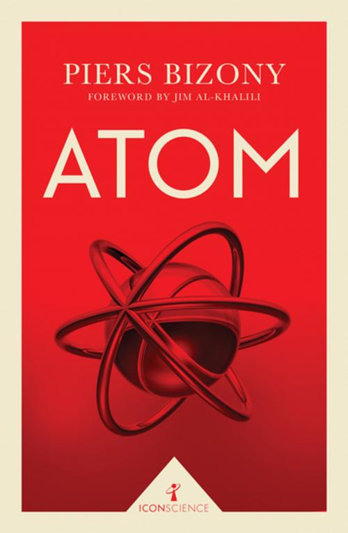 Cover of the book Atom (Icon Science) by Piers Bizony, Icon Books Ltd
