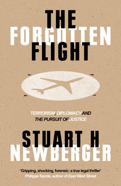 Cover of the book The Forgotten Flight by Stuart Newberger, Oneworld Publications