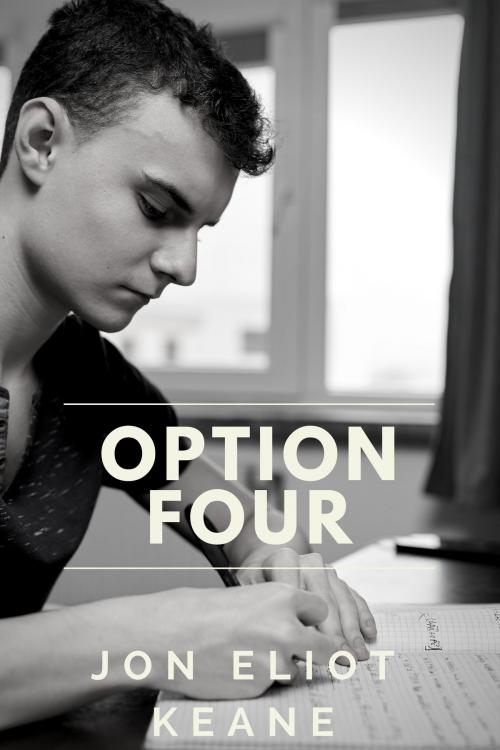 Cover of the book Option Four by Jon Eliot Keane, Beaten Track Publishing