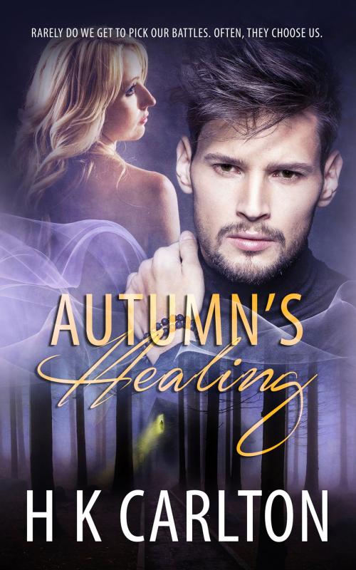 Cover of the book Autumn’s Healing by HK Carlton, Totally Entwined Group Ltd