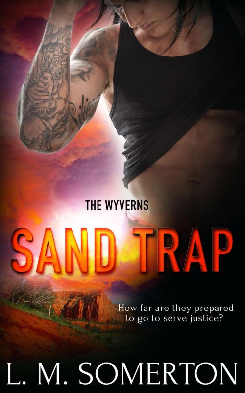 Cover of the book Sand Trap by L.M. Somerton, Totally Entwined Group Ltd