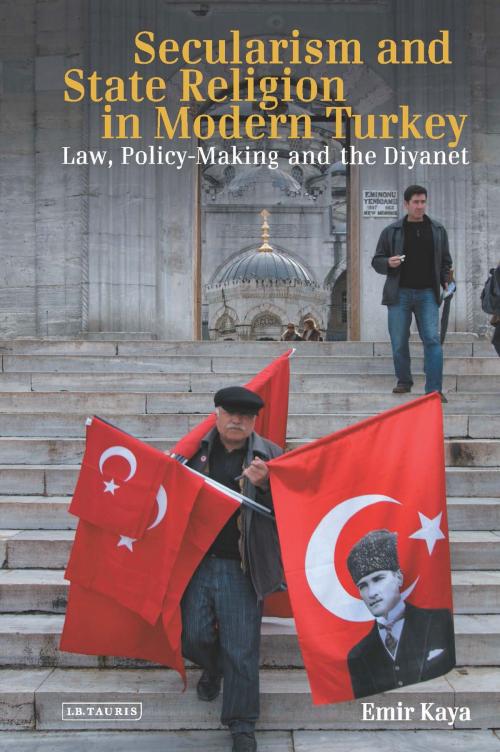 Cover of the book Secularism and State Religion in Modern Turkey by Emir Kaya, Bloomsbury Publishing