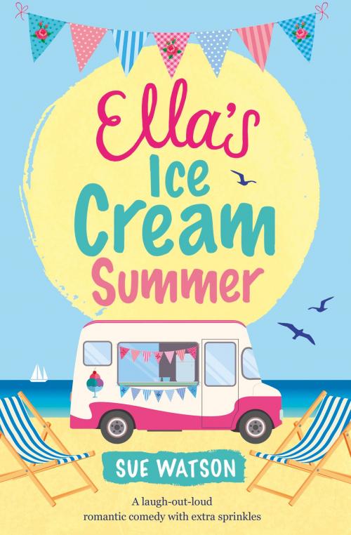 Cover of the book Ella's Ice-Cream Summer by Sue Watson, Bookouture