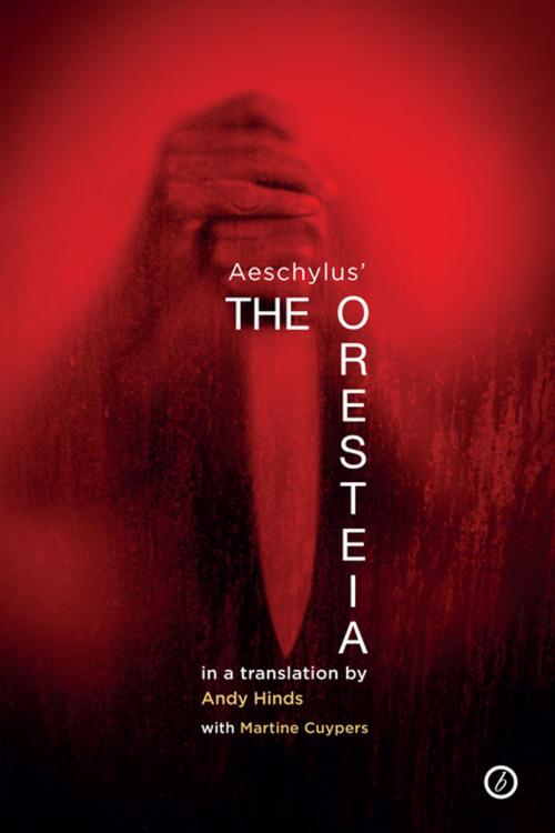 Cover of the book The Oresteia by Andy Hinds, Oberon Books