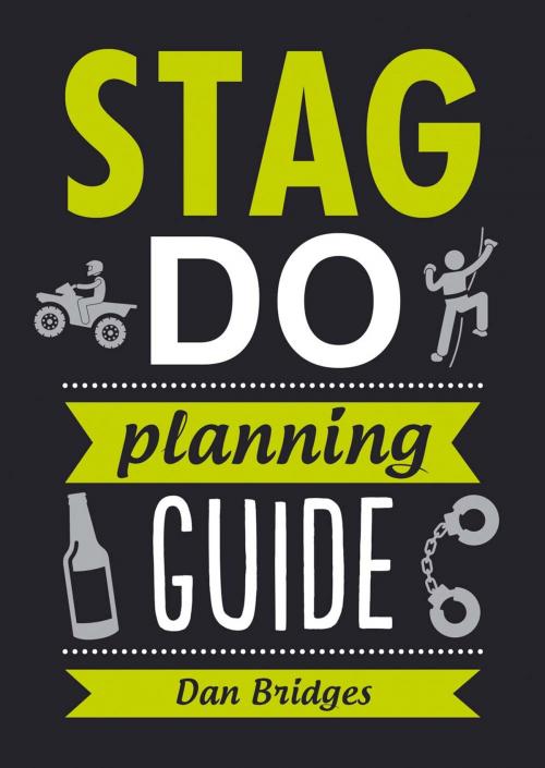 Cover of the book Stag Do Planning Guide by Dan Bridges, Summersdale Publishers Ltd