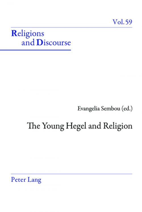 Cover of the book The Young Hegel and Religion by , Peter Lang