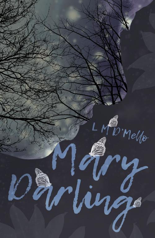 Cover of the book Mary Darling by L M d'Mello, Troubador Publishing Ltd