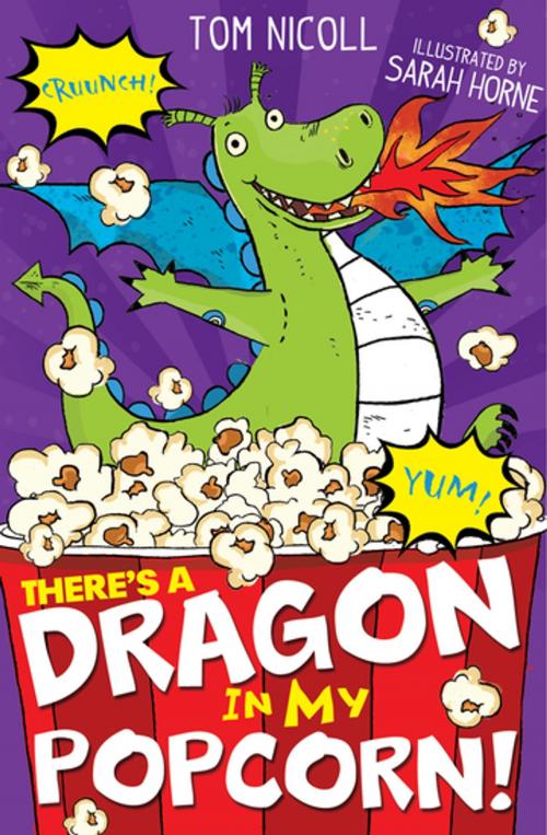 Cover of the book There's a Dragon in my Popcorn by Tom Nicoll, Stripes Publishing