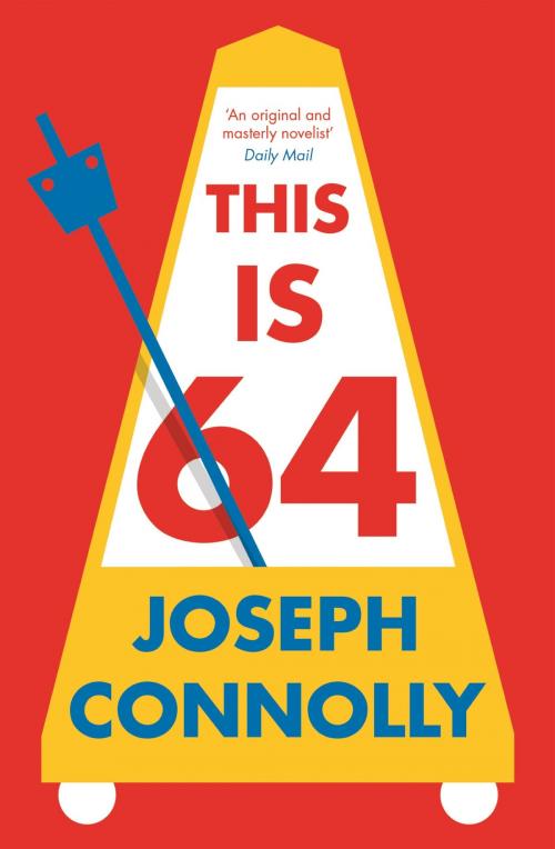 Cover of the book This Is 64 by Joseph Connolly, Quercus Publishing
