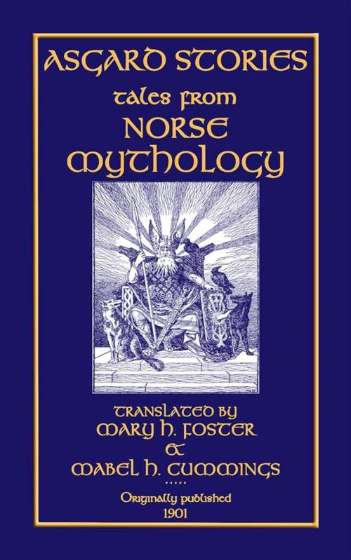 Cover of the book ASGARD STORIES - 14 Tales from Norse Mythology by Various Unknown, Abela Publishing