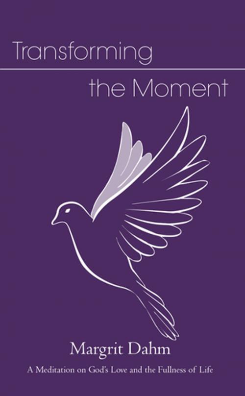Cover of the book Transforming the Moment by Margrit Dahm, Matthew James Publishing