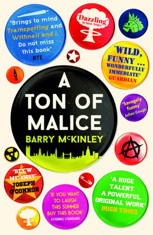Cover of the book A Ton of Malice by Barry McKinley, Old Street Publishing