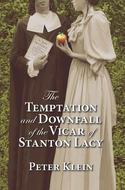Cover of the book The Temptation and Downfall of the Vicar of Stanton Lacy by Peter Klein, Merlin Unwin Books Limited