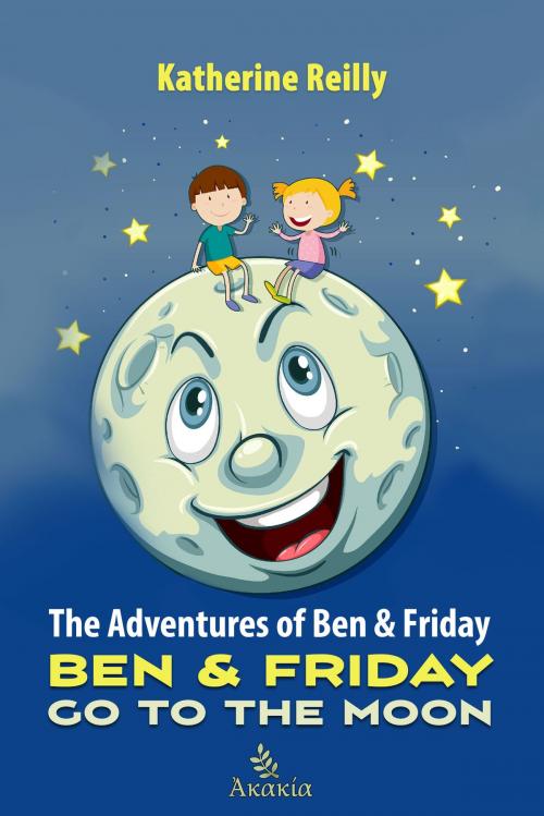 Cover of the book The Adventures of Ben & Friday by Katherine Reilly, AKAKIA Publications