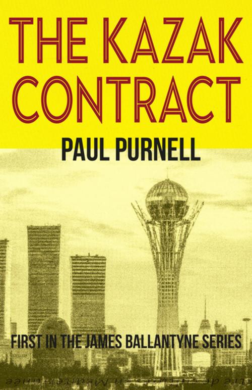 Cover of the book The Kazak Contract by Paul Purnell, Clink Street Publishing