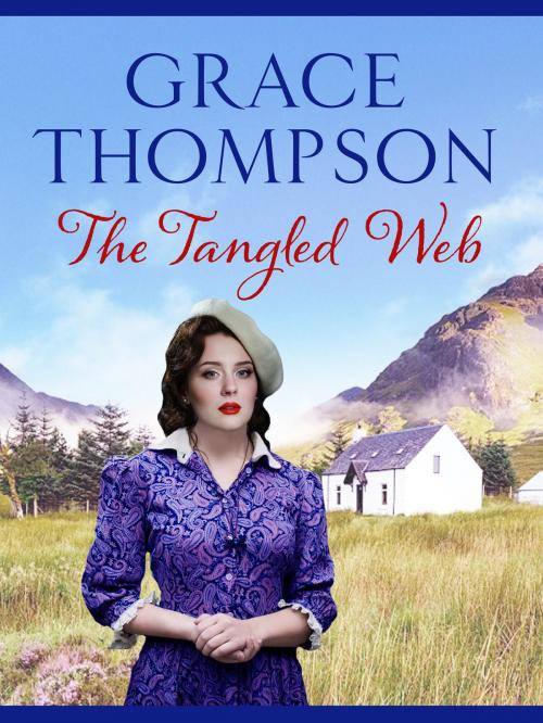 Cover of the book The Tangled Web by Grace Thompson, Canelo