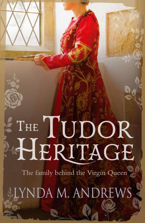 Cover of the book The Tudor Heritage by Lynda M. Andrews, Canelo