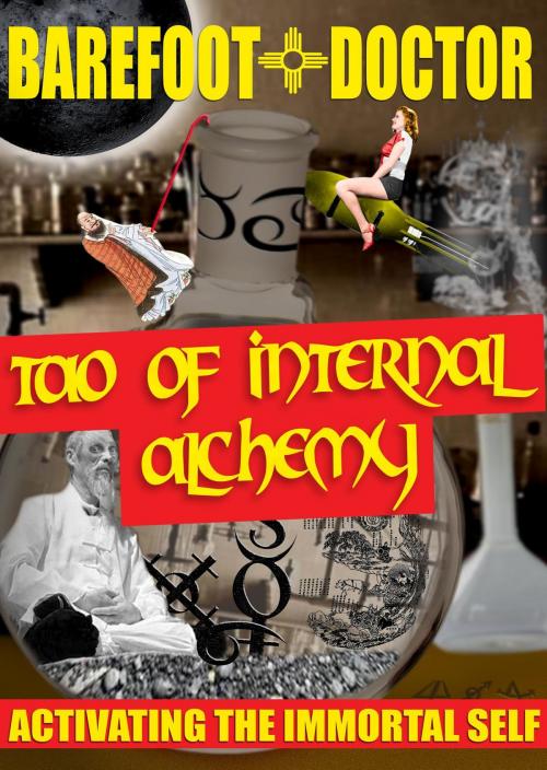 Cover of the book Tao of Internal Alchemy by Barefoot Doctor, Wayward Publications Ltd