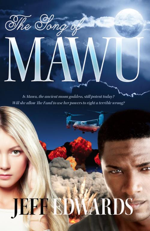 Cover of the book The Song of Mawu by Jeff Edwards, Sid Harta Publishers