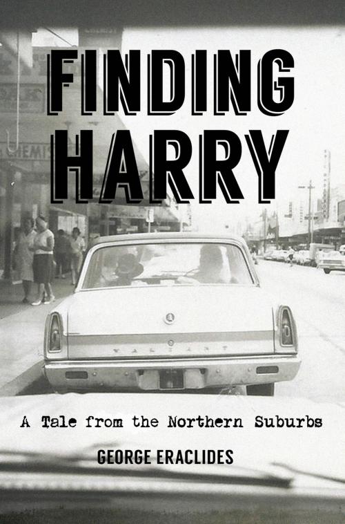 Cover of the book Finding Harry by George Eraclides, Vivid Publishing