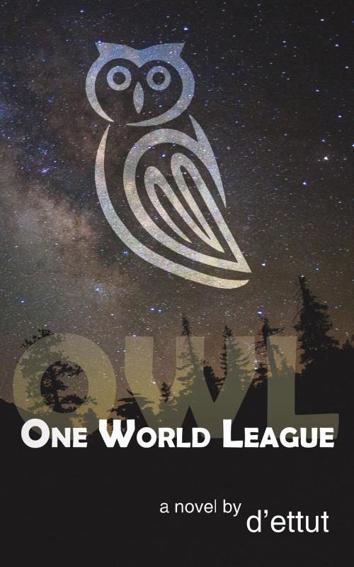 Cover of the book Owl: One World League by d'ettut, MoshPit Publishing