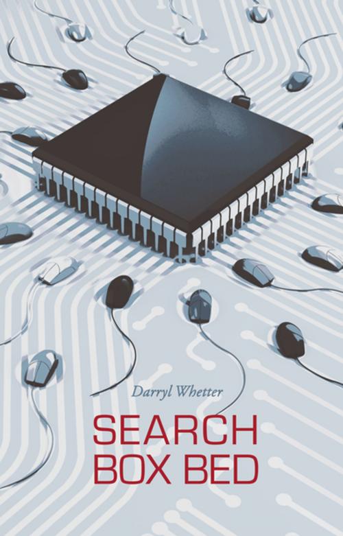 Cover of the book Search Box Bed by Darryl Whetter, Palimpsest Press