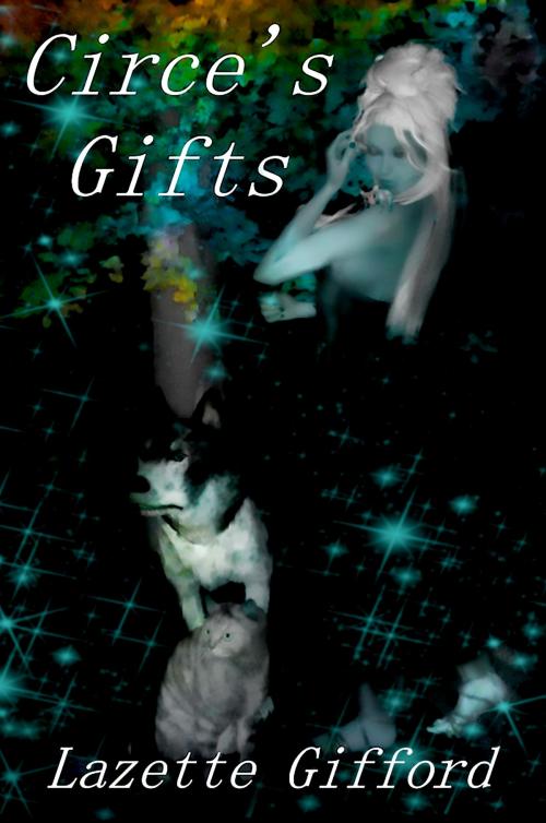 Cover of the book Circe's Gifts by Lazette Gifford, A Conspiracy of Authors