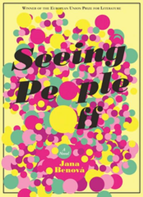 Cover of the book Seeing People Off by Jana Beňová, Two Dollar Radio