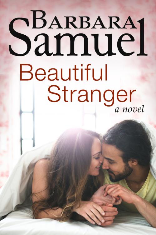 Cover of the book Beautiful Stranger by Barbara Samuel, Twin Creek Press