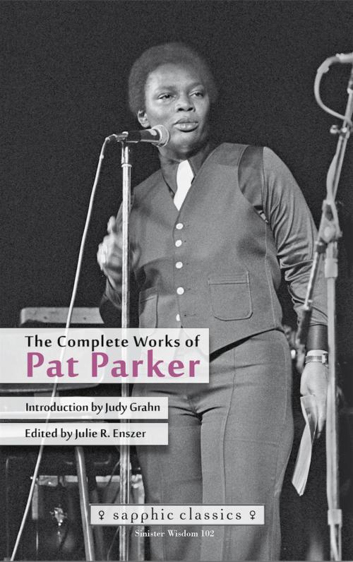 Cover of the book The Complete Works of Pat Parker by Sinister Wisdom, Sinister Wisdom