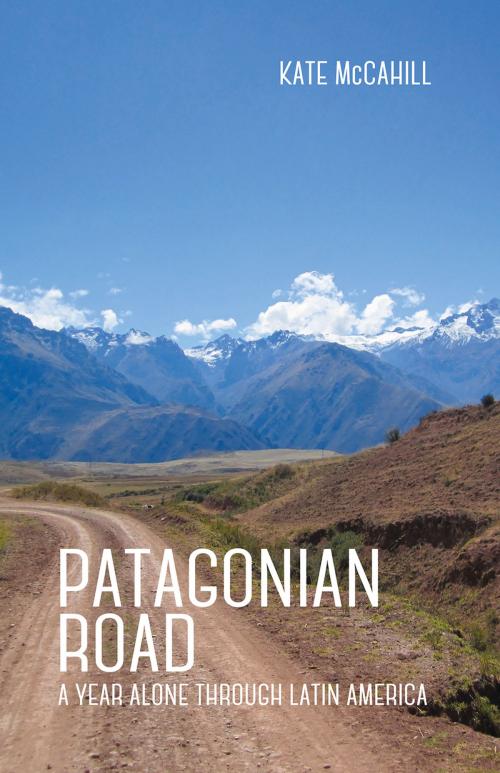 Cover of the book Patagonian Road by Kate McCahill, Santa Fe Writer's Project