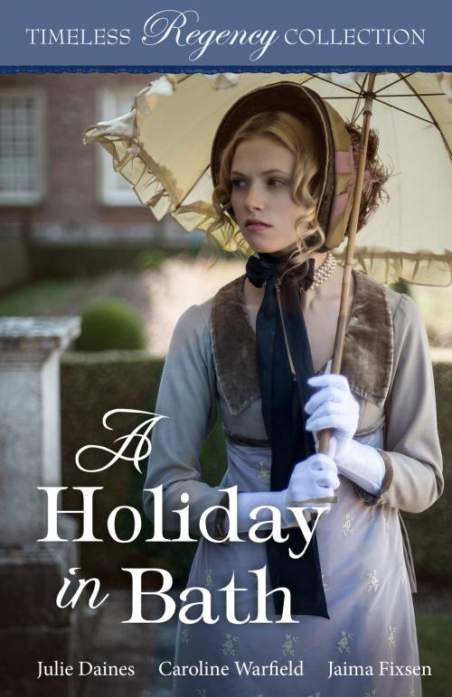 Cover of the book A Holiday in Bath by Julie Daines, Caroline Warfield, Jaima Fixsen, Mirror Press