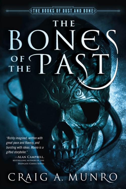 Cover of the book The Bones of the Past by Craig A. Munro, Inkshares