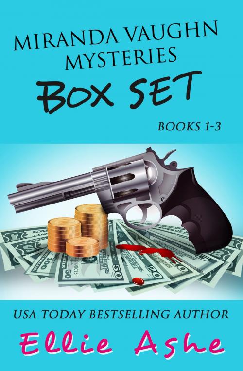 Cover of the book Miranda Vaughn Mysteries Boxed Set (Books 1-3) by Ellie Ashe, Gemma Halliday Publishing