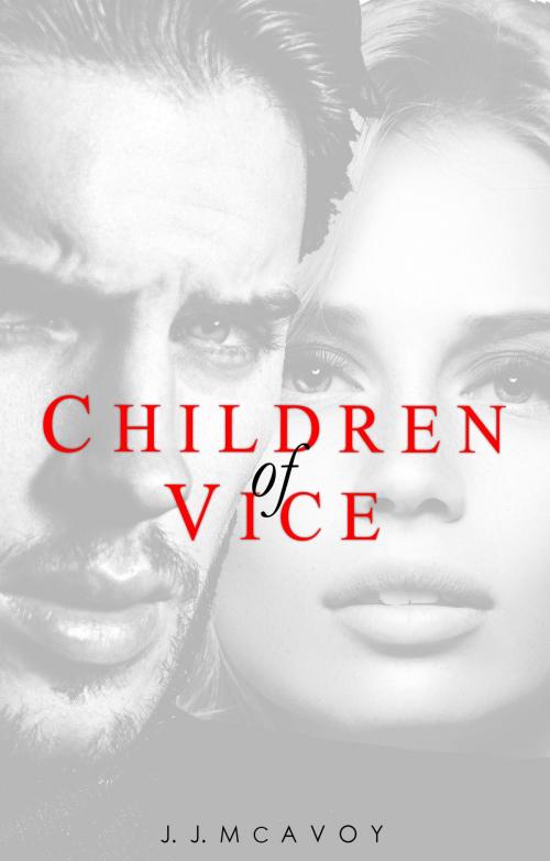 Cover of the book Children of Vice by J.J. McAvoy, NYLA