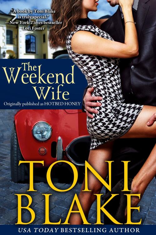 Cover of the book The Weekend Wife by Toni Blake, Toni Blake