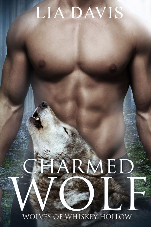 Cover of the book Charmed Wolf by Lia Davis, After Glows Publishing