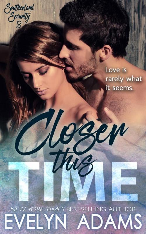 Cover of the book Closer This Time by Evelyn Adams, Evelyn Adams