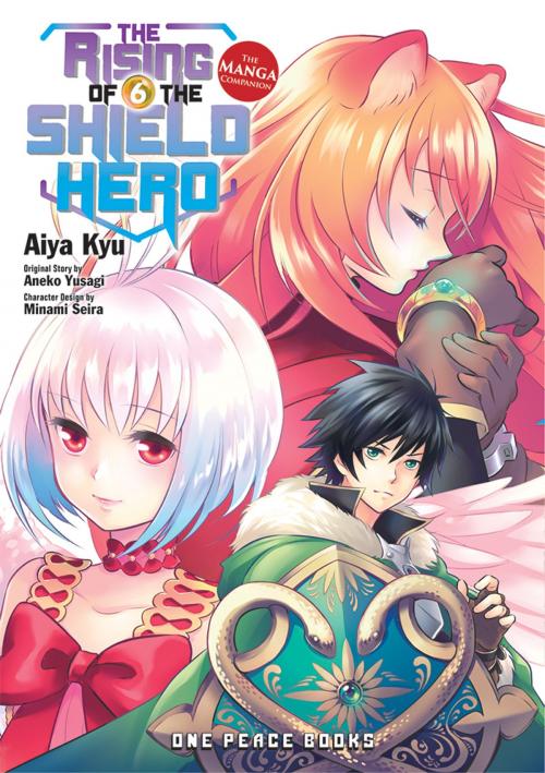 Cover of the book The Rising of the Shield Hero Volume 06 by Aneko Yusagi, One Peace Books