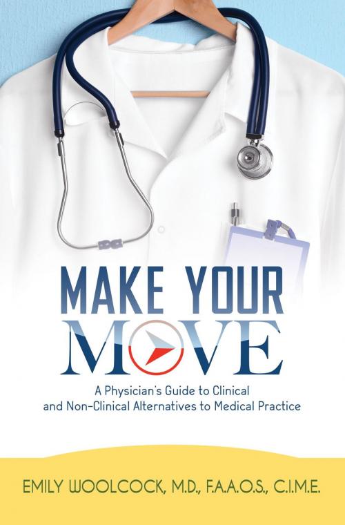 Cover of the book Make Your Move by Dr. Emily Woolcock, National Orthopaedic Consultants