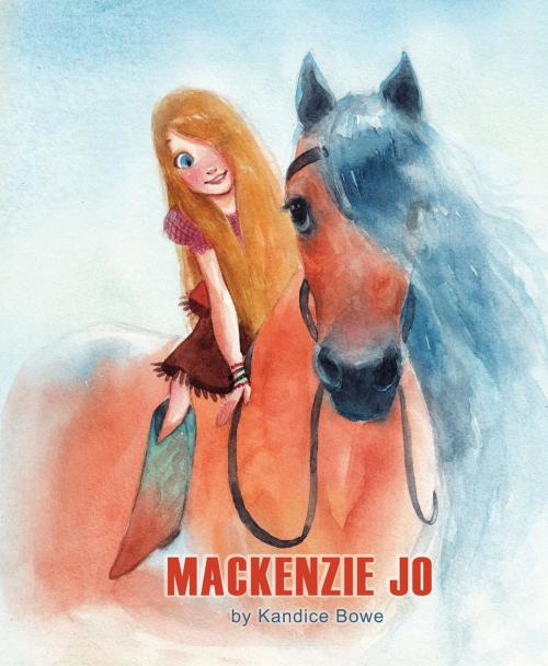 Cover of the book Mackenzie Jo by Kandice Bowe, Cheshire Investment Group LLC