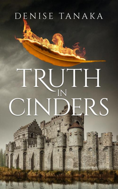 Cover of the book Truth in Cinders by Denise B. Tanaka, Sasoriza Books