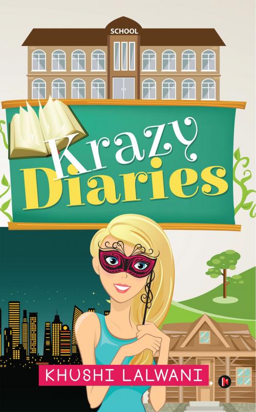 Cover of the book Krazy Diaries by Khushi Lalwani, Notion Press