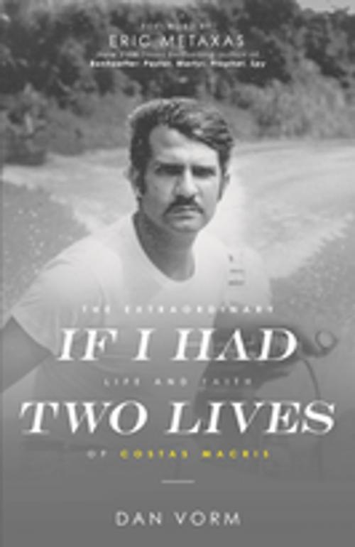 Cover of the book If I Had Two Lives by Dan Vorm, Clovercroft Publishing