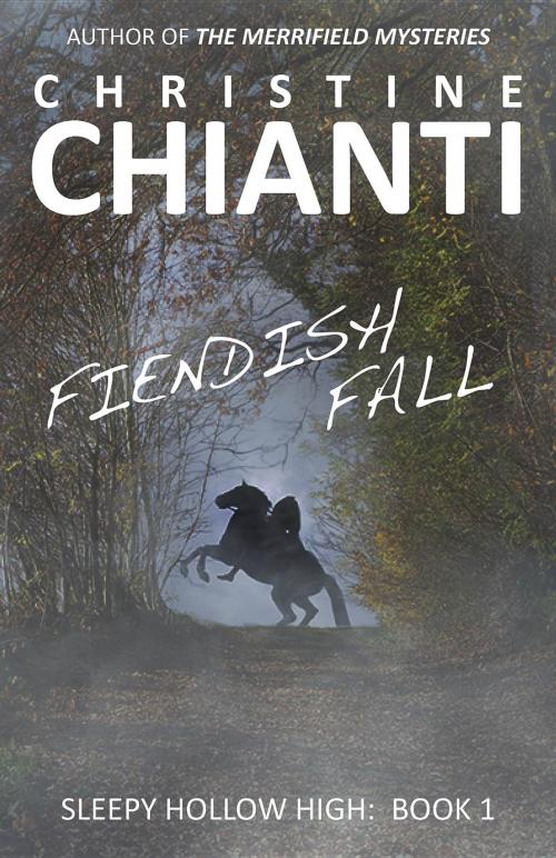Cover of the book Fiendish Fall by Christine Chianti, Robin DeMarco Enterprises, Inc.