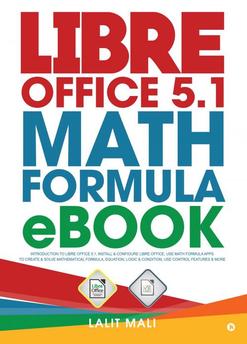 Cover of the book Libre office 5.1 Math Formula eBook by Lalit Mali, Notion Press