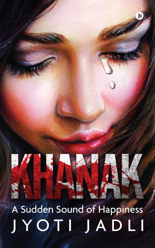 Cover of the book KHANAK by Jyoti Jadli, Notion Press