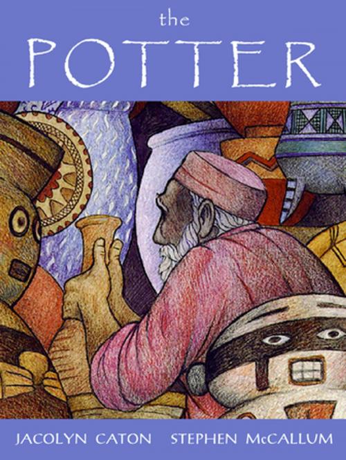 Cover of the book The Potter by Jacolyn Caton, Crow Cottage Publishing